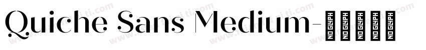 Quiche Sans Medium字体转换
